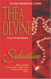 Cover of: Seductive | Thea Devine