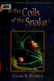 Cover of: In the Coils of the Snake by Clare B. Dunkle