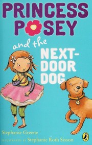 Cover of: Princess Posey and the next-door dog by Stephanie Greene