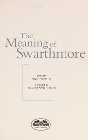 Cover of: The Meaning of Swarthmore | 