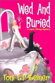 Cover of: Wed and buried by Toni L. P. Kelner