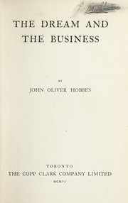 Cover of: The dream and the business | John Oliver Hobbes