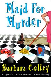 Cover of: Maid for murder by Barbara Colley