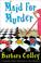 Cover of: Maid for murder