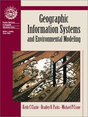 Cover of: Geographic Information Systems and Environmental Modeling