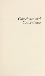 Cover of: Conscience and convenience by Rothman, David J.