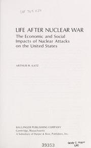 Cover of: Life after nuclear war by Katz, Arthur