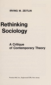 Cover of: Rethinking sociology | Zeitlin, Irving M.