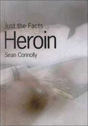 Cover of: Heroin (Just the Facts) by 