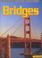 Cover of: Bridges (Building Amazing Structures)