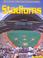 Cover of: Stadiums (Building Amazing Structures)