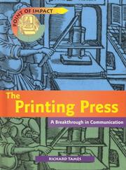 Cover of: The printing press by Richard Tames