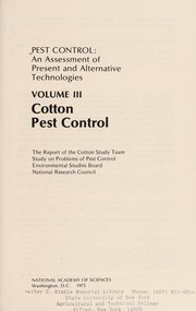 Cover of: Cotton pest control: The report (Pest control : an assessment of present and alternative technologies) | National Research Council (US)