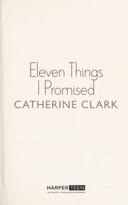 Cover of: Eleven things I promised by Catherine Clark