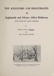 Cover of: The ancestors and descendants of Zephaniah and Silence Alden Hathaway | Margaret Oliver Collacott