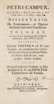 Dissertatio. De emolumentis, et optima methodo insitionis variolarum by Petrus Camper