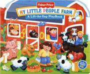 Cover of: Fisher Price My Little People Farm (Lift the Flap Playbooks)