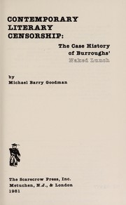 Cover of: Contemporary literary censorship | Michael B. Goodman