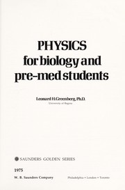Cover of: Physics for biology and pre-med students by Leonard H. Greenberg