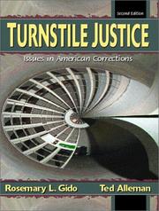 Turnstile justice by Rosemary L. Gido, Ted Alleman, Alleman