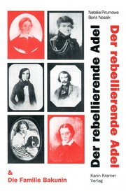Cover of: Der rebellierende Adel und die Familie Bakunin
