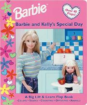 Cover of: Barbie Kellys Special Day: A Big Lift Learn Flap Book (Barbie)
