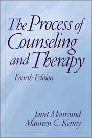Cover of: The Process of Counseling and Therapy (4th Edition) | Janet Moursund