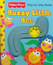 Cover of: Buzzy Little Bee (Fisher Price 1st Steps)