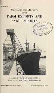 Cover of: Questions and answers about farm exports and farm imports by United States. Agricultural Adjustment Administration