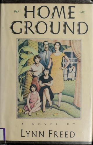 Home ground by Lynn Freed