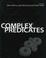Cover of: Complex Predicates (Center for the Study of Language and Information - Lecture Notes)