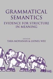Cover of: Grammatical Semantics: Evidence for Structure in Meaning (Center for the Study of Language and Information - Lecture Notes)