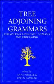 Cover of: Tree Adjoining Grammars: Formalisms, Linguistic Analysis and Processing (Center for the Study of Language and Information - Lecture Notes)