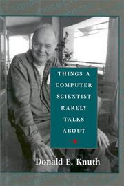 Cover of: Things a Computer Scientist Rarely Talks About by Donald Knuth