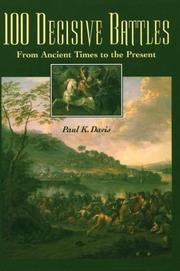 Cover of: 100 decisive battles by Davis, Paul K.