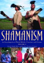 Cover of: Shamanism: An Encyclopedia of World Beliefs, Practices, and Culture
