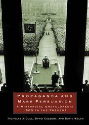 Cover of: Propaganda and Mass Persuasion by Nicholas John Cull, David Culbert, David Welch