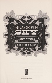 Cover of: Blackfin sky by Kat Ellis