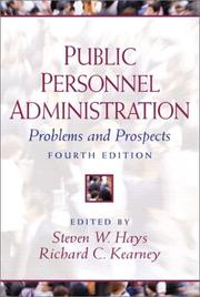 Cover of: Public Personnel Administration by Steven W. Hays, Richard C. Kearney