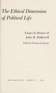 Cover of: The Ethical dimension of political life by edited by Francis Canavan.