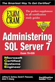 Cover of: MCSE Administering SQL Server 7 Exam Cram (Exam: 70-028) by Jeffrey Garbus, David Pascuzzi, Alvin Chang