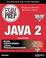 Cover of: Java 2 Exam Prep (Exam: 310-025)