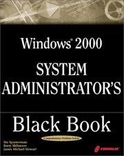 Cover of: Windows 2000 System Administrator's Black Book: The Systems Administrator's Essential Guide to Installing, Configuring, Operating, and Troubleshooting a Windows 2000 Network