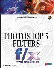 Cover of: Photoshop 5 filters f/x and design by T. Michael Clark