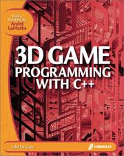 Cover of: 3D Game Programming with C++: Learn the Insider Secrets of Today's Professional Game Developers