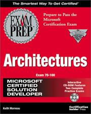 Cover of: MCSD Architectures Exam Prep (Exam: 70-100) by Keith Morneau