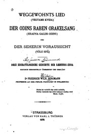 Cover of: Weggewohnts lied (Vegtamskvida): der Odins raben orakelsang (Hrafna galdr (Odins) und der Seherin voraussicht (Völu spâ)