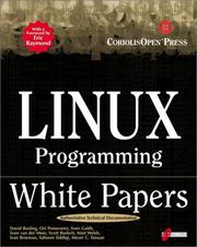 Cover of: Linux Programming White Papers by David Rusling, Ori Pomerantz, Sven Goldt, Sven Van Der Meer, Scott Burkett, Matt Welsh, Ivan Bowman, Saheem Siddiqi, Meyer C. Tanuan, Sven van der Meer, Eric S. Raymond, Ori Pomerantz, Sven Goldt, Sven Van Der Meer, Scott Burkett, Matt Welsh, Ivan Bowman, Saheem Siddiqi, Meyer C. Tanuan, Sven van der Meer, Eric Raymond