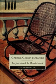 Cover of: Los funerales de la Mamá Grande by Gabriel García Márquez