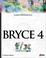 Cover of: Bryce 4 f/x and design